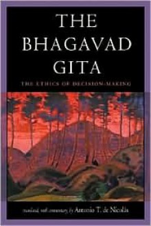 Bhagavad Gita: New Edition - Antonio De Nicolas