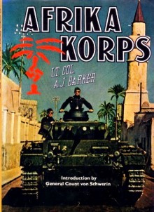 Afrika Korps - A.J. Barker, Gerhard Graf von Schwerin