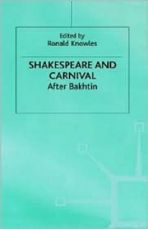 Shakespeare and Carnival - Ronald Knowles