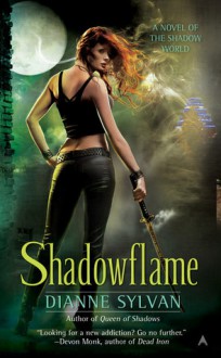 Shadowflame (Shadow World #2) - Dianne Sylvan