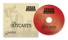 Outcasts (Urban Underground #21) Audio Book - Anne Schraff