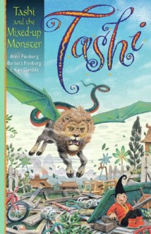 Tashi and the Mixed-Up Monster (Tashi series) - Anna Fienberg, Barbara Fienberg, Kim Gamble