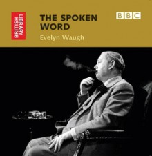 Evelyn Waugh Spoken Word CD (British Library Sound Archive) - Evelyn Waugh, British Library