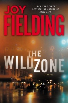 The Wild Zone - Joy Fielding