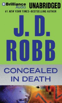 Concealed in Death - J.D. Robb, Susan Ericksen