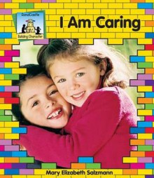 I Am Caring - Marie Bender