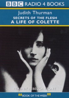 Secrets of the Flesh - Judith Thurman