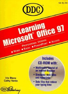 Learning Microsoft Office 97 [With CDROM] - Iris Blanc