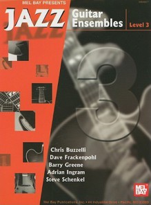 Jazz Guitar Ensembles, Level 3 - Chris Buzzelli