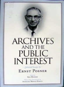 Archives and the Public Interest - Ernst Posner