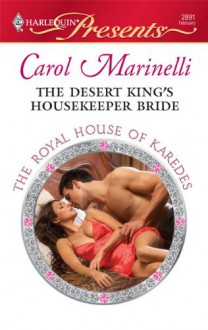 The Desert King's Housekeeper Bride - Carol Marinelli