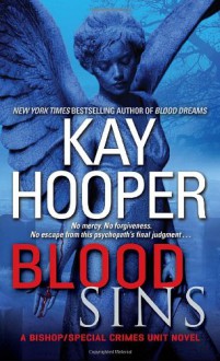 Blood Sins (Bishop/Special Crimes Unit: Blood Trilogy) - Kay Hooper