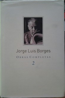 Obras Completas 2 - Jorge Luis Borges