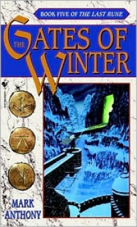 The Gates of Winter - Mark Anthony