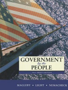 Government by the People, Brief Edition - David B. Magleby, Paul C. Light, Christine L. Nemacheck