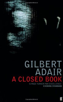 A Closed Book - Gilbert Adair