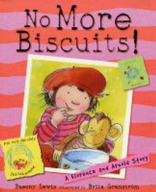 No More Biscuits! - Paeony Lewis