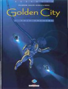 Golden City 3. Nuit polaire - Daniel Pecqueur, Pierre Schelle, Nicolas Malfin