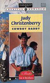 Cowboy Daddy (Brides for Brothers, #2) - Judy Christenberry