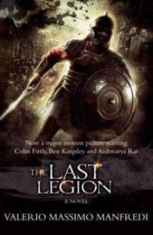 The Last Legion - Valerio Massimo Manfredi