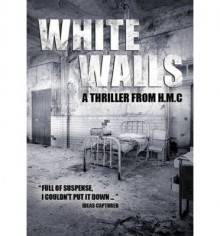 White Walls - H.M.C.
