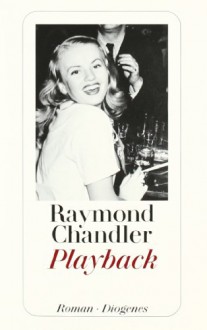 Playback - Raymond Chandler