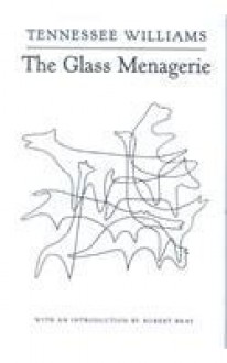 The Glass Menagerie - Tennessee Williams, Robert Bray