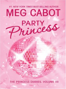 Party Princess - Meg Cabot