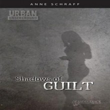 Shadows of Guilt Audio (Audio) - Anne Schraff