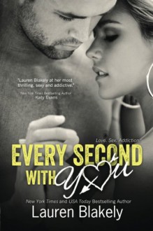 Every Second With You: 2 (No Regrets) - Lauren Blakely