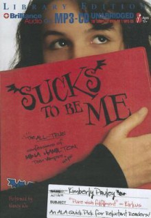 Sucks to Be Me: The All-True Confessions of Mina Hamilton, Teen Vampire (Maybe) - Kimberly Pauley, Nancy Wu