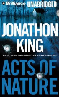 Acts of Nature - Jonathon King, Mel Foster