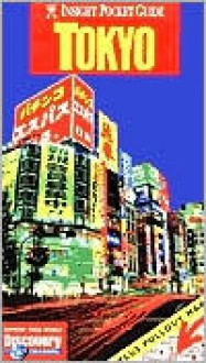 Insight Pocket Guide Tokyo (Insight Pocket Guides) - Stephen Mansfield, Insight Guides