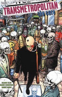 Transmetropolitan, Vol. 9: The Cure - Warren Ellis