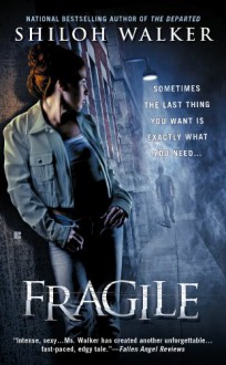 Fragile - Shiloh Walker