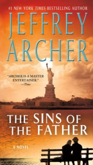 The Sins of the Father - Jeffrey Archer