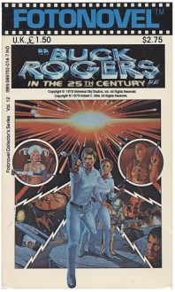 Buck Rogers in the 25th Century (Fotonovel) - Glen A. Larson, Leslie Stevens