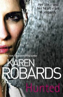 Hunted - Karen Robards