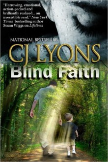 Blind Faith - C.J. Lyons