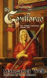 Dragonlance: The Soulforge (Raistlin Chronicles #1) - Margaret Weis