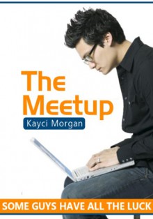 The Meetup - Kayci Morgan