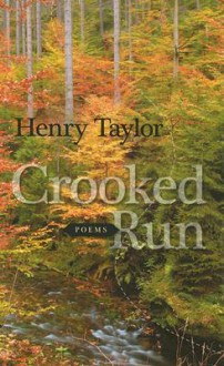 Crooked Run - Henry S. Taylor