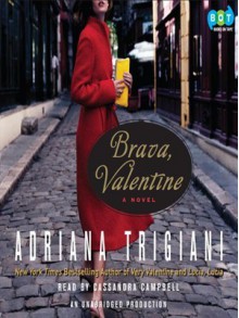 Brava, Valentine (Valentine #2) - Adriana Trigiani, Cassandra Campbell