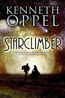 Starclimber - Kenneth Oppel