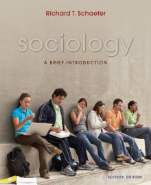 Sociology: A Brief Introduction [With Audio Abridgement CD Set] - Richard T. Schaefer