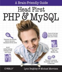 Head First PHP & MySQL - Michael Morrison, Lynn Beighley