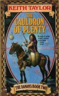 Cauldron Of Plenty - Keith Taylor