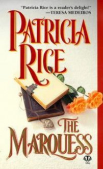 The Marquess - Patricia Rice