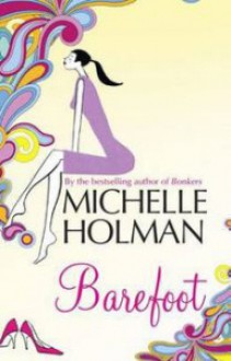 Barefoot - Michelle Holman