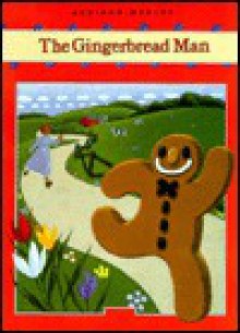 The Gingerbread Man Little Book (Addison-Wesley) - Addison Wesley